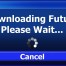 Downloading Future.... Please Wait